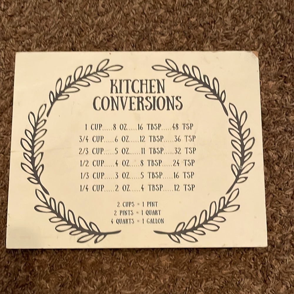 5/$20- Wooden plaque with useful kitchen conversions!!